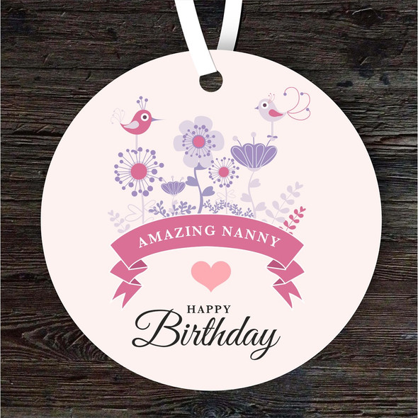 Amazing Nanny Violet Flowers Birthday Gift Round Personalised Hanging Ornament