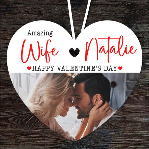 Amazing Wife Photo Valentine's Day Gift Heart Personalised Hanging Ornament