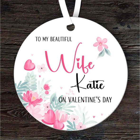 Wife Pink Floral Valentine's Day Gift Round Personalised Hanging Ornament
