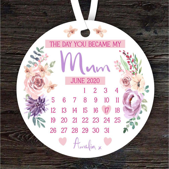 Day You Became My Mum Gift Flowers Round Personalised Hanging Ornament