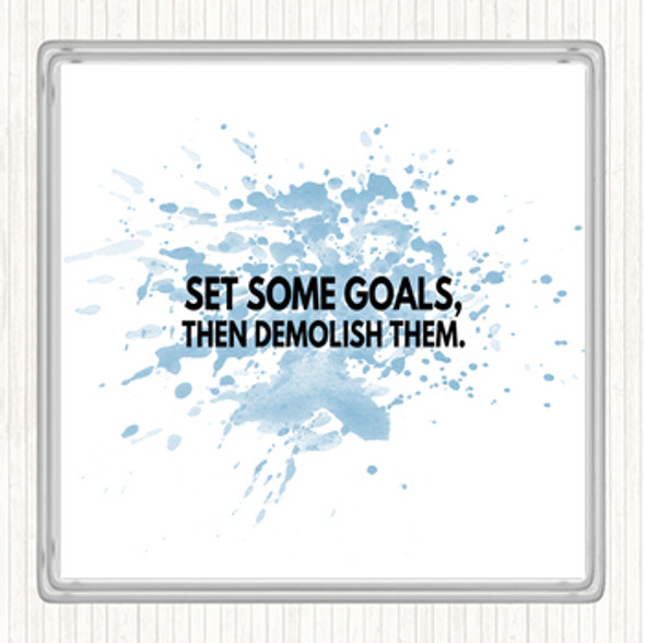 Blue White Set Goals And Demolish Them Inspirational Quote Coaster