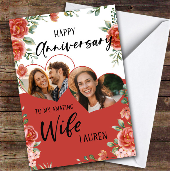 Personalised Anniversary Card For Wife Hearts Photo Red Floral Card