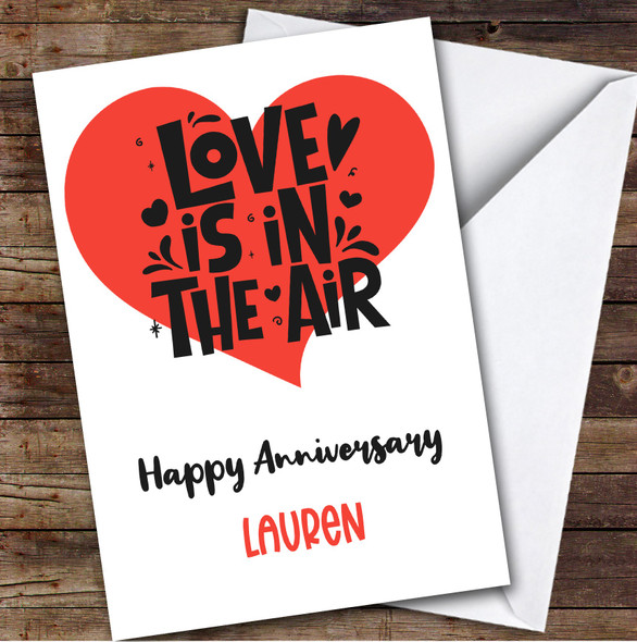 Personalised Love Is In The Air Romantic Happy Anniversary Heart Card