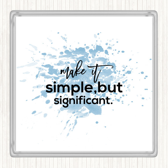 Blue White Simple & Significant Inspirational Quote Coaster