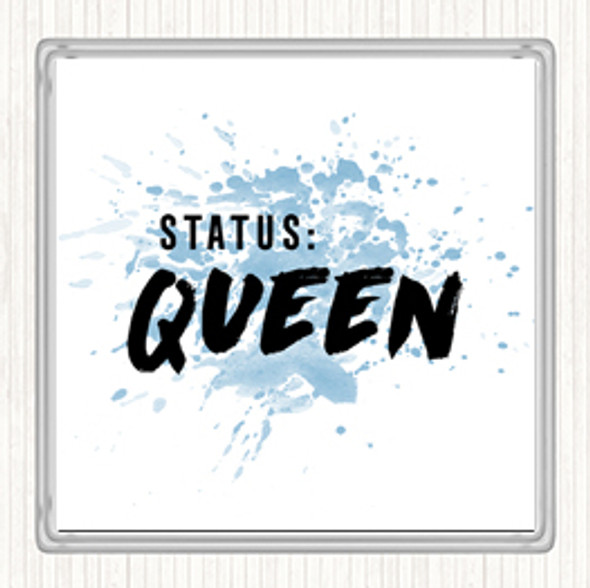 Blue White Status Queen Inspirational Quote Coaster