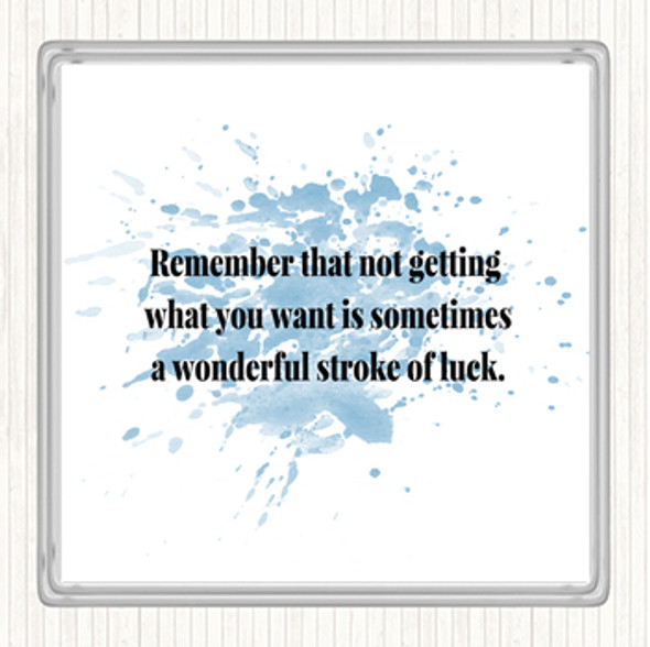 Blue White Stroke Of Luck Inspirational Quote Coaster