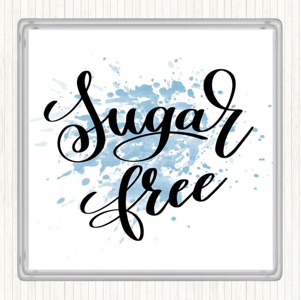 Blue White Sugar Free Inspirational Quote Coaster