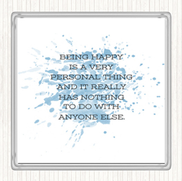 Blue White Being Happy Inspirational Quote Coaster