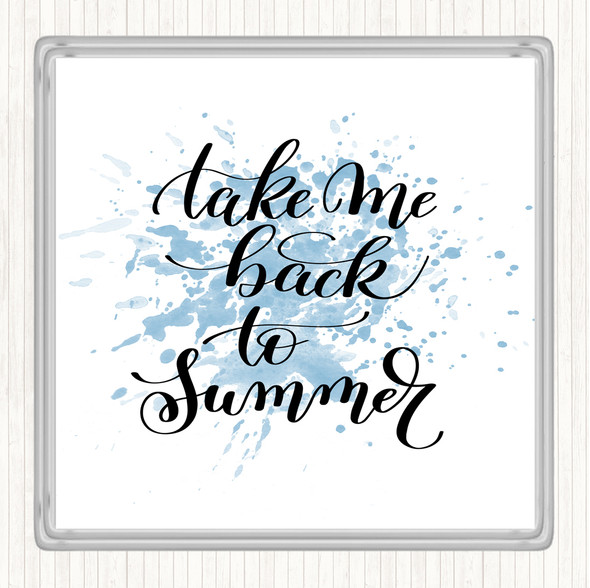 Blue White Take Me Back To Summer Inspirational Quote Coaster