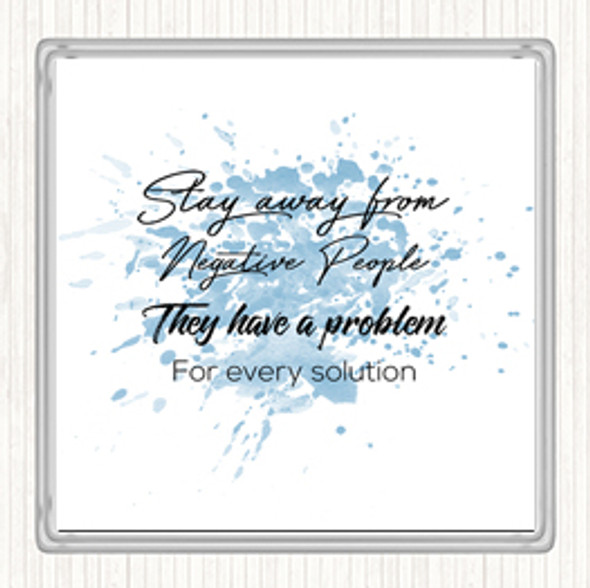 Blue White They Have A Problem Inspirational Quote Coaster
