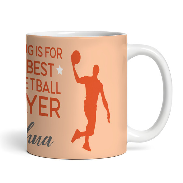 Best Basketball Gift Player Orange Silhouette Coffee Tea Cup Personalised Mug