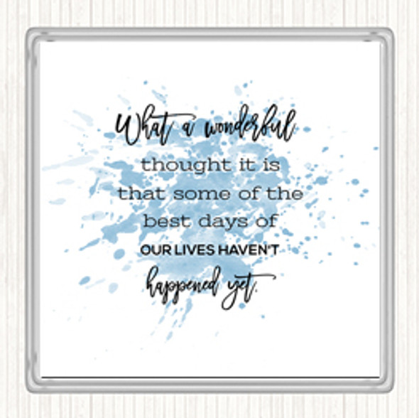 Blue White Best Days Inspirational Quote Coaster