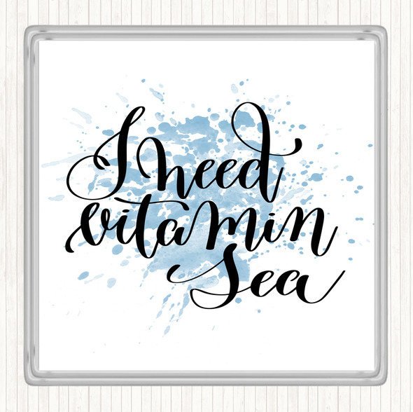 Blue White Vitamin Sea Inspirational Quote Coaster