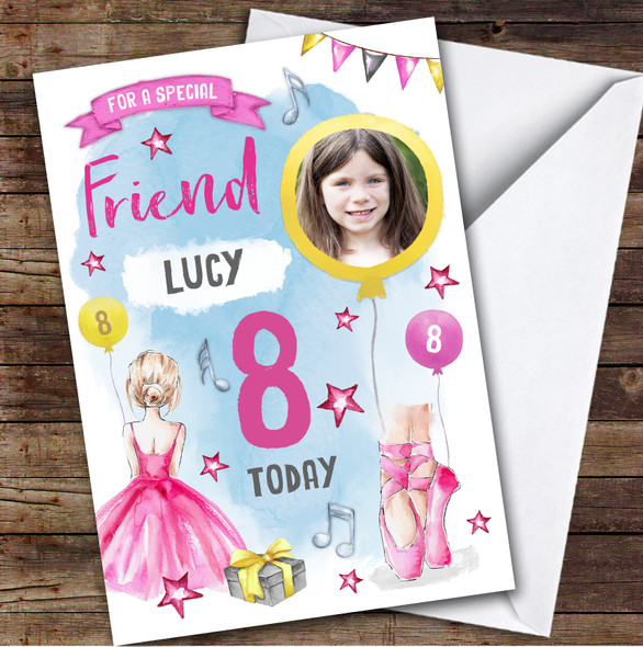 Ballet Ballerina Dancer Photo Friend 8th Custom Personalised Birthday Card