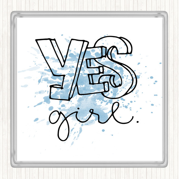 Blue White Yes Girl Inspirational Quote Coaster