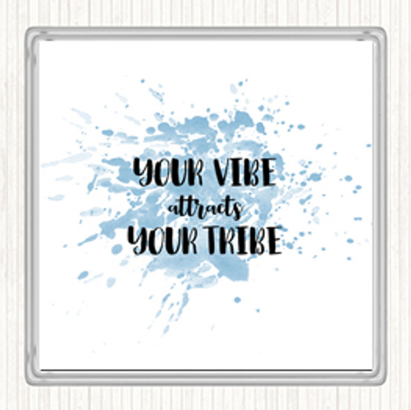 Blue White Your Vibe Inspirational Quote Coaster