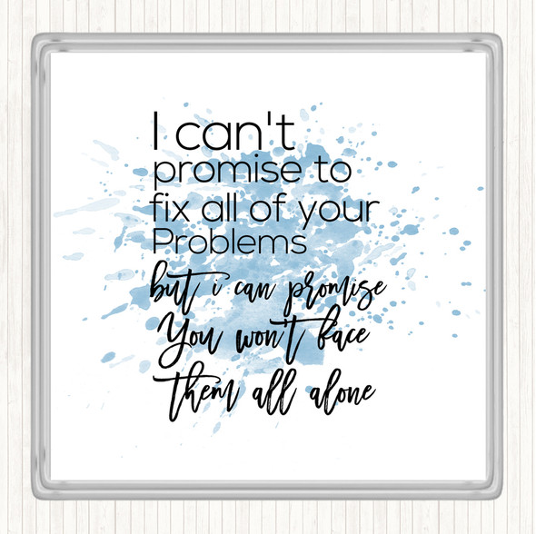 Blue White Cant Promise Inspirational Quote Coaster