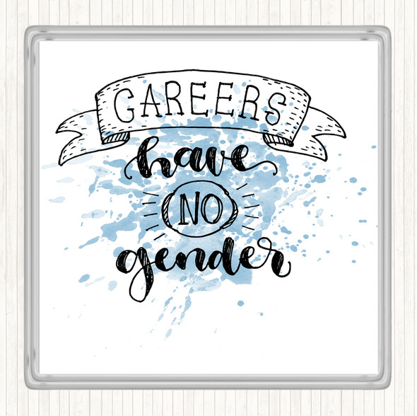 Blue White Careers No Gender Inspirational Quote Coaster