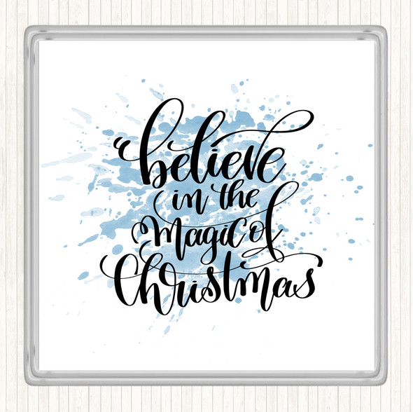 Blue White Christmas Believe In Magic Xmas Quote Coaster