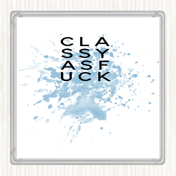 Blue White Classy as f Inspirational Quote Coaster