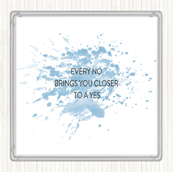 Blue White Closer To Yes Inspirational Quote Coaster