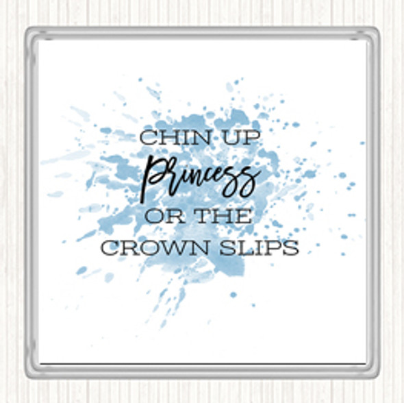 Blue White Crown Slips Inspirational Quote Coaster