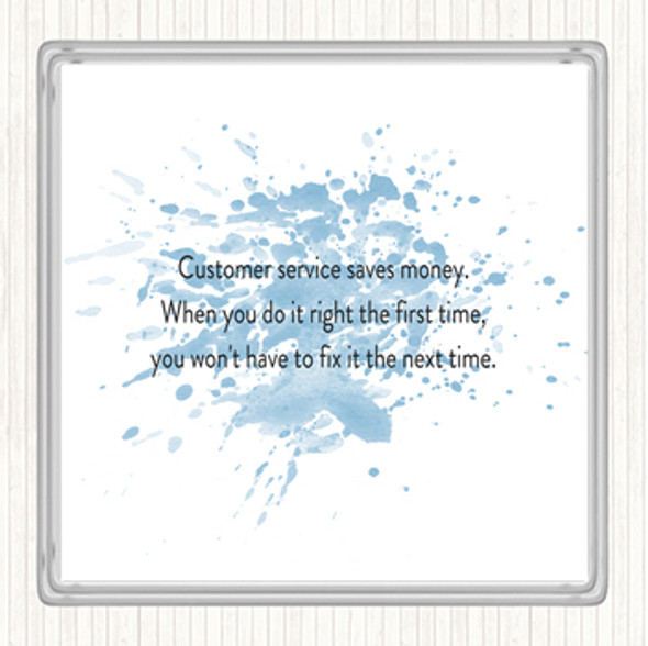 Blue White Customer Service Saves Money Inspirational Quote Coaster