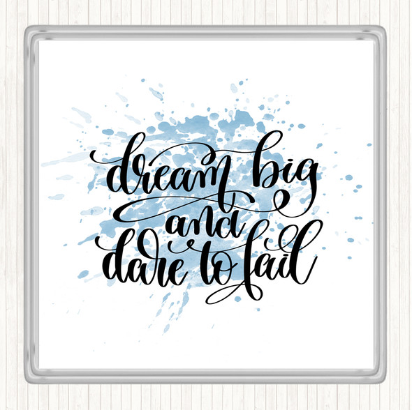 Blue White Dare To Fail Inspirational Quote Coaster