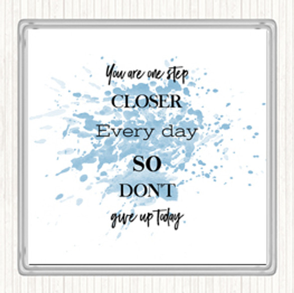 Blue White Don't Give Up Today Inspirational Quote Coaster