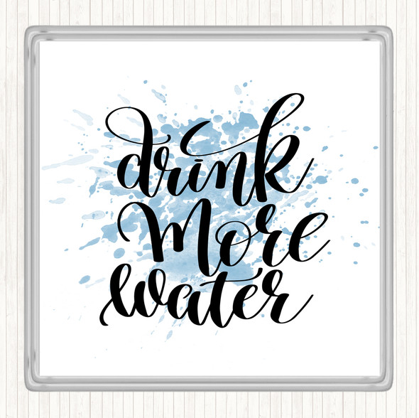 Blue White Drink More Water Inspirational Quote Coaster