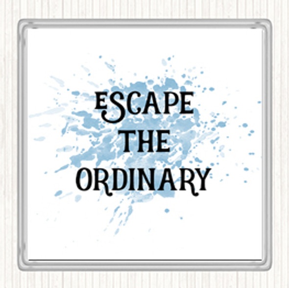 Blue White Escape The Ordinary Inspirational Quote Coaster