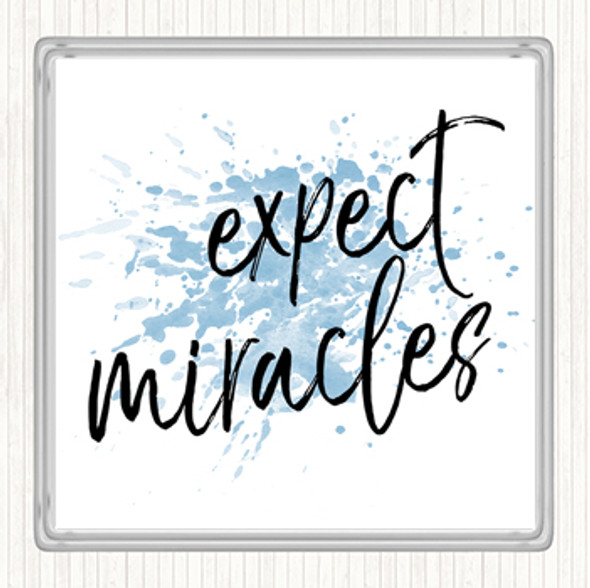 Blue White Expect Miracles Inspirational Quote Coaster