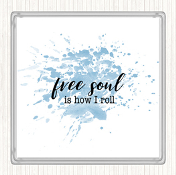 Blue White Free Soul Inspirational Quote Coaster