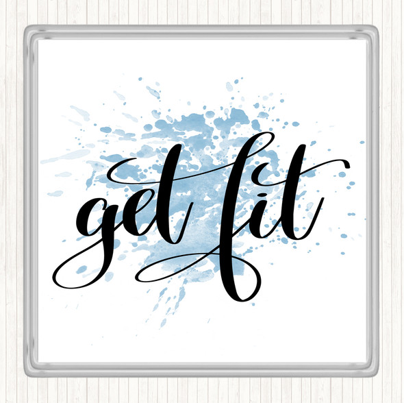 Blue White Get Fit Inspirational Quote Coaster