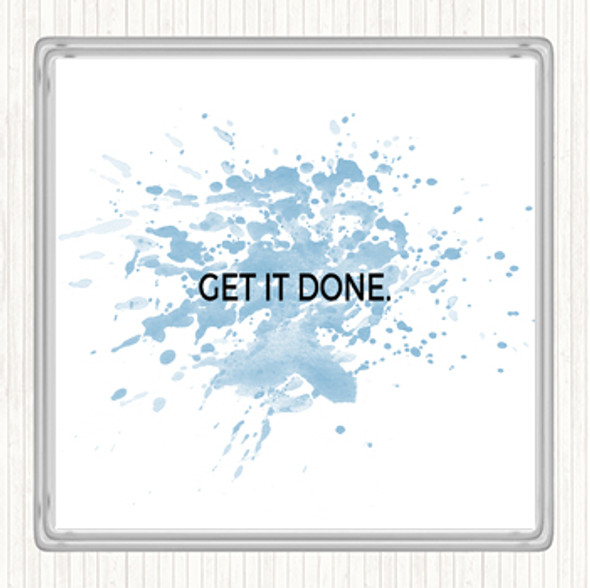 Blue White Get It Done Inspirational Quote Coaster