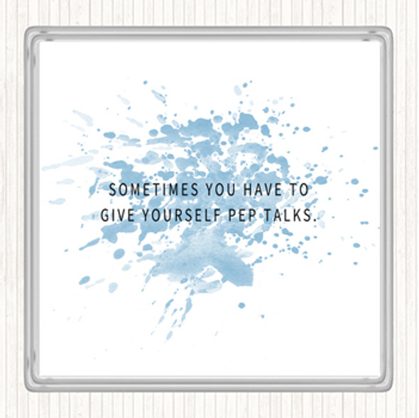 Blue White Give Yourself Pep Talks Inspirational Quote Coaster