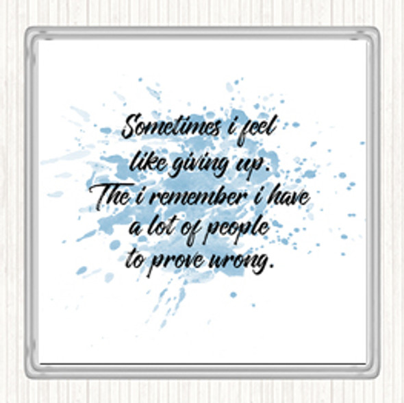 Blue White Giving Up Inspirational Quote Coaster