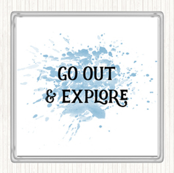 Blue White Go Out Explore Inspirational Quote Coaster