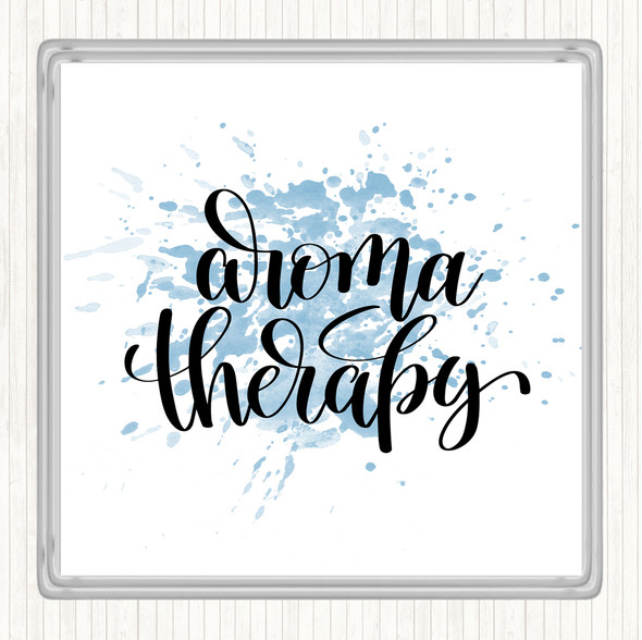 Blue White Aromatherapy Inspirational Quote Coaster