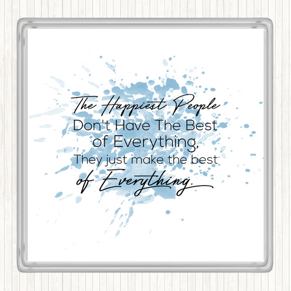 Blue White Happiest People Inspirational Quote Coaster