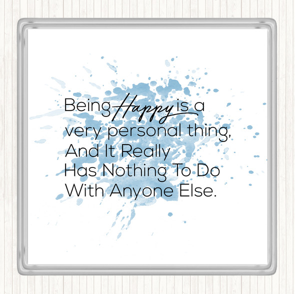 Blue White Happy Is Personal Inspirational Quote Coaster