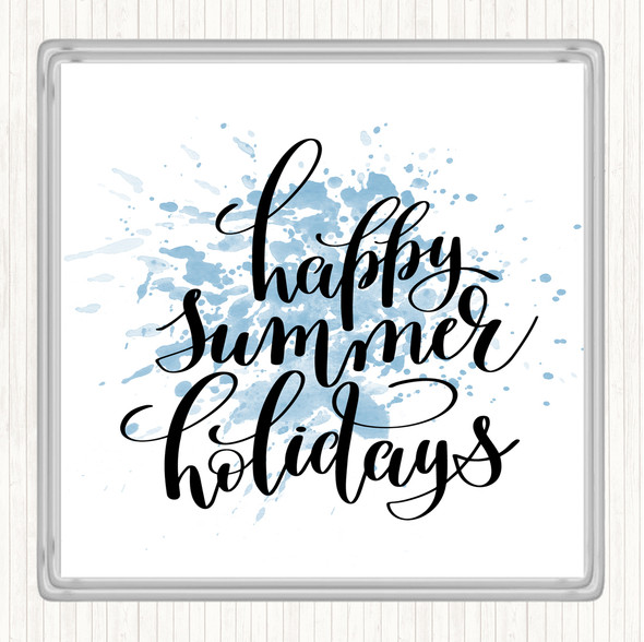 Blue White Happy Summer Holidays Inspirational Quote Coaster