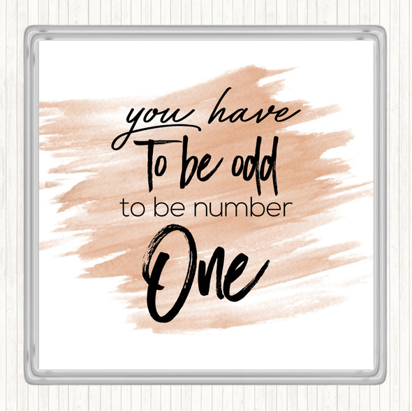 Watercolour Have To Be Odd Quote Coaster