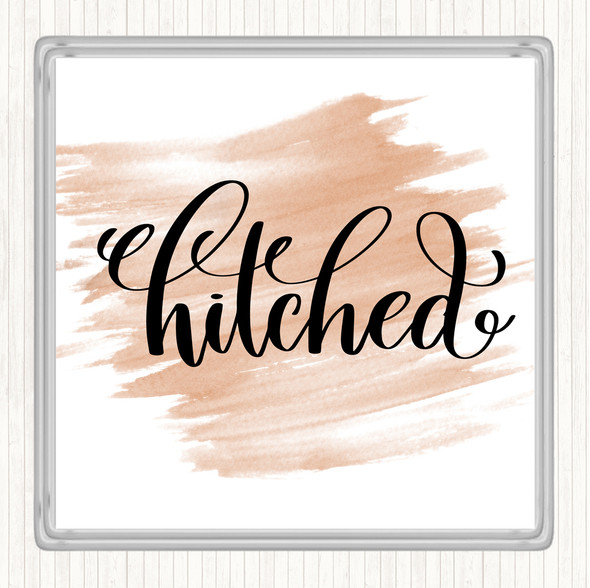 Watercolour Hitched Quote Coaster