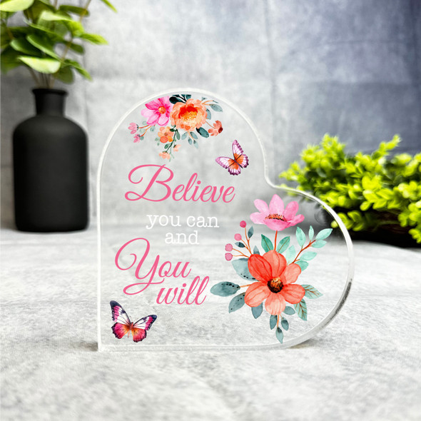 Pink Floral Believe You Can Inspirational Positive Gift Heart Keepsake Plaque