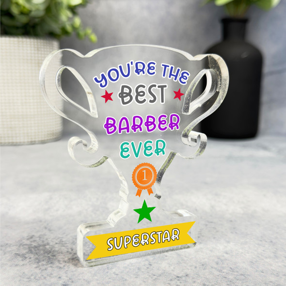 Gift For The Best Barber Ever Award Trophy Keepsake Plaque Ornament Present