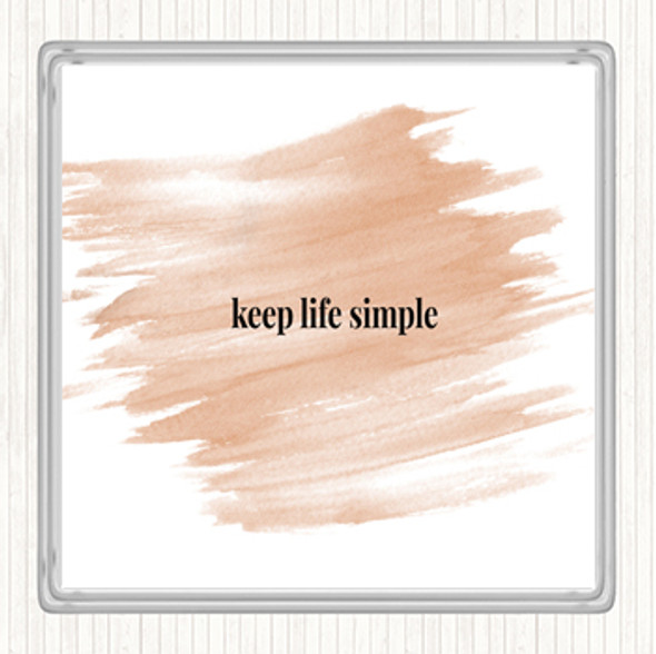 Watercolour Keep Life Simple Quote Coaster