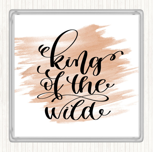 Watercolour King Of The Wild Quote Coaster