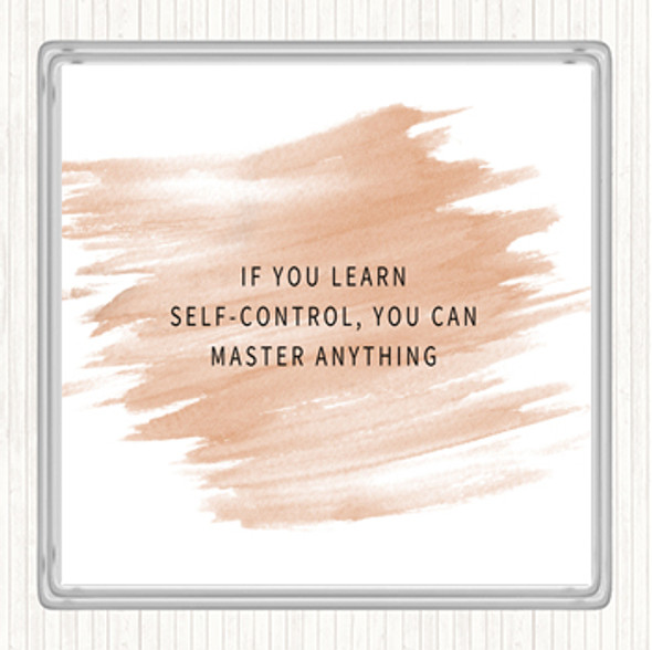 Watercolour Learn Self Control You Can Master Anything Quote Coaster