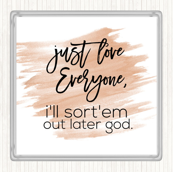 Watercolour Love Everyone Quote Coaster